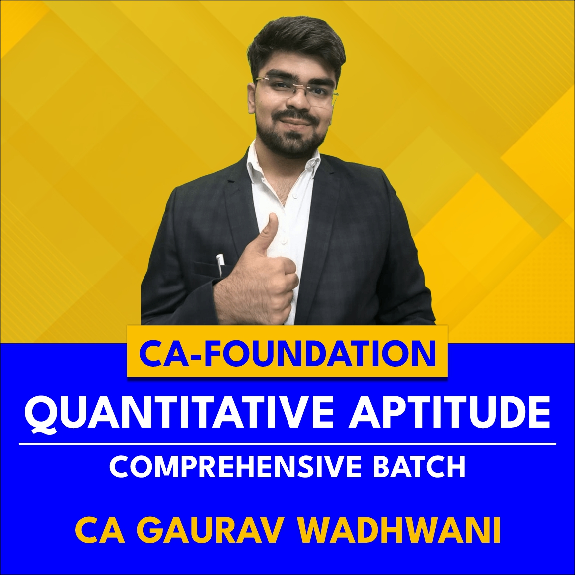 QUANTITATIVE APTITUDE - COMPREHENSIVE BATCH - CA FOUNDATION QUANTITATIVE APTITUDE - COMPREHENSIVE BATCH - CA FOUNDATION